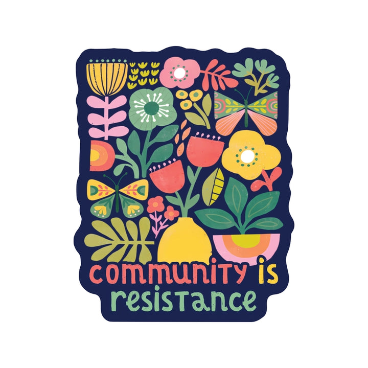 Community Is Resistance Vinyl Sticker