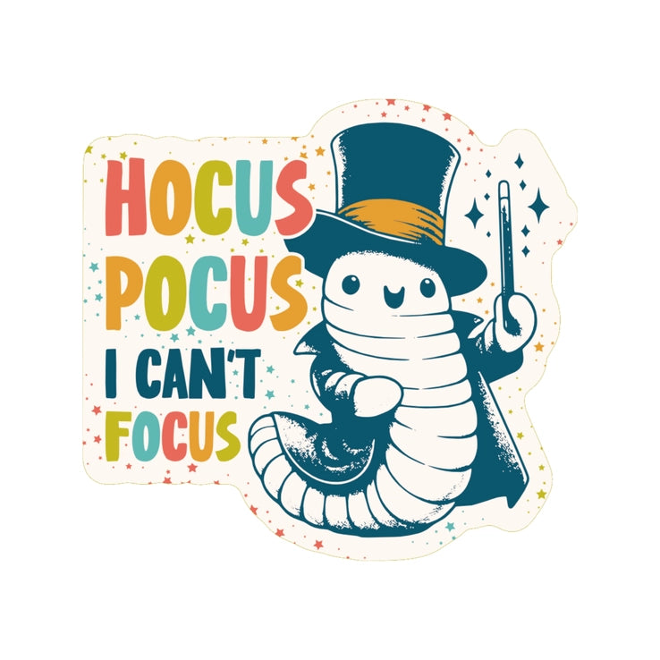 Hocus Pocus Focus Vinyl Sticker featuring a cute worm wearing a magician's top hat and holding a magic wand with colorful text and a playful design ideal for craft lovers and modern needlework enthusiasts.