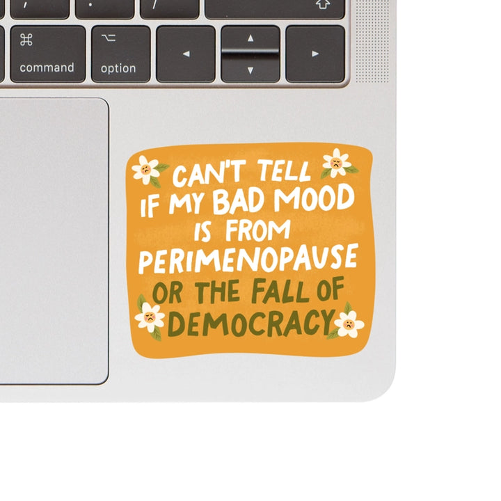 Perimenopause Bad Mood Vinyl Sticker