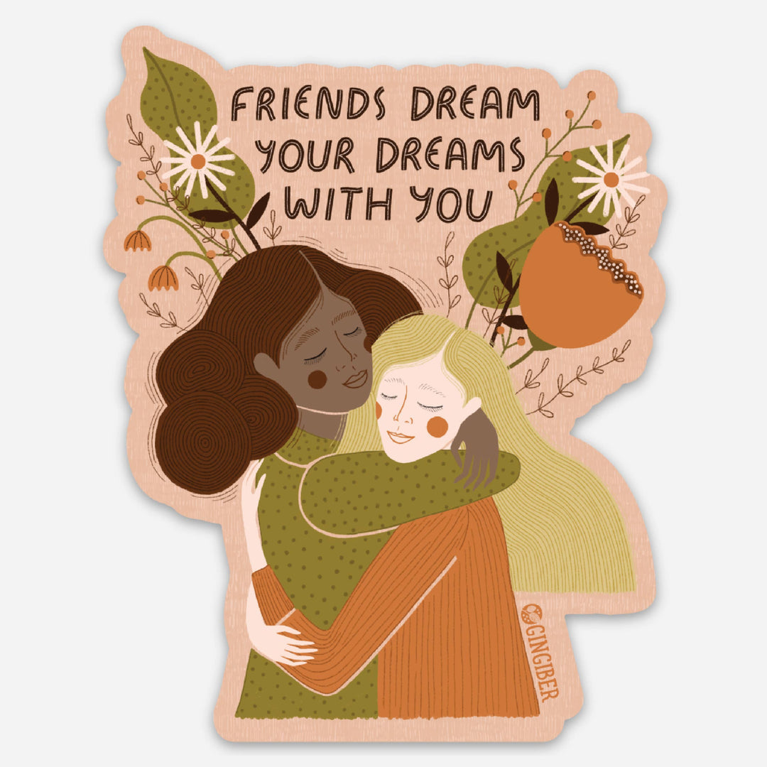 Friends Dream Vinyl Sticker
